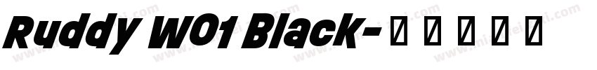 Ruddy W01 Black字体转换